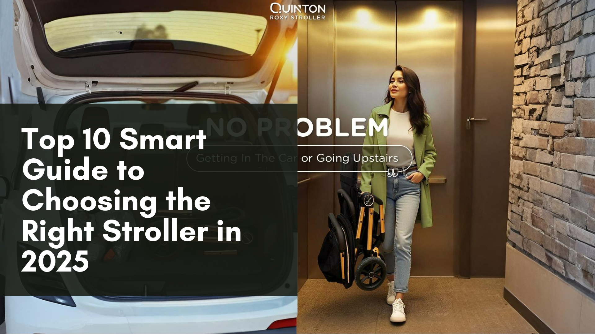 Smart Parent’s Guide to Choosing the Right Stroller in 2025 (Without Getting Tricked)